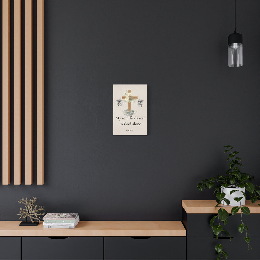 My Soul Finds Rest In God Canvas
