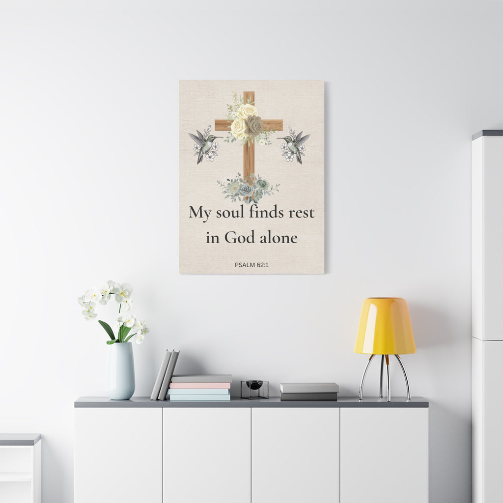 My Soul Finds Rest In God Canvas