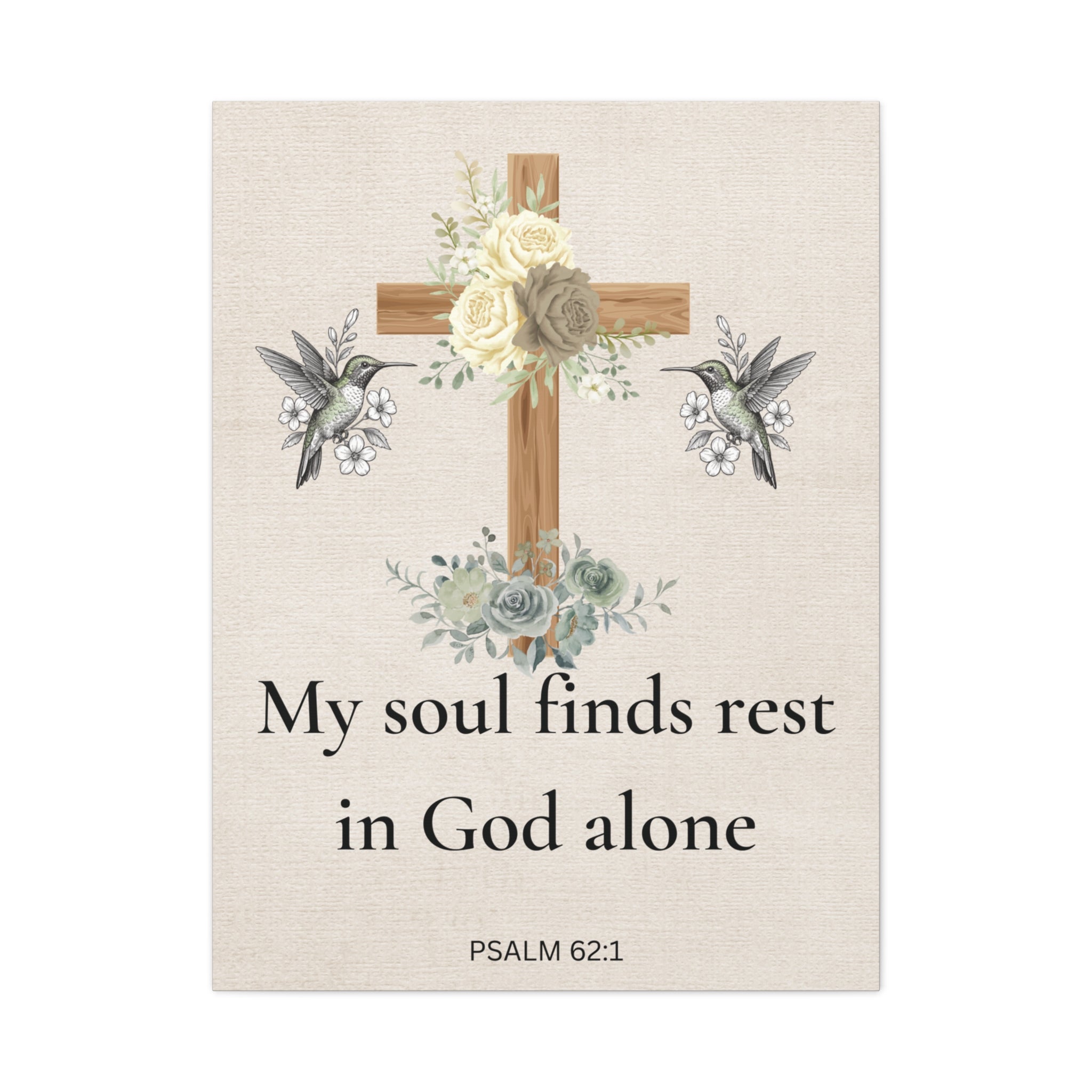 My Soul Finds Rest In God Canvas