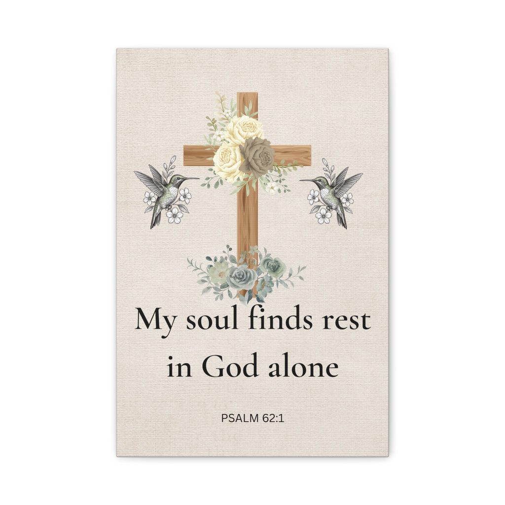 My Soul Finds Rest In God Canvas
