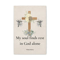 My Soul Finds Rest In God Canvas