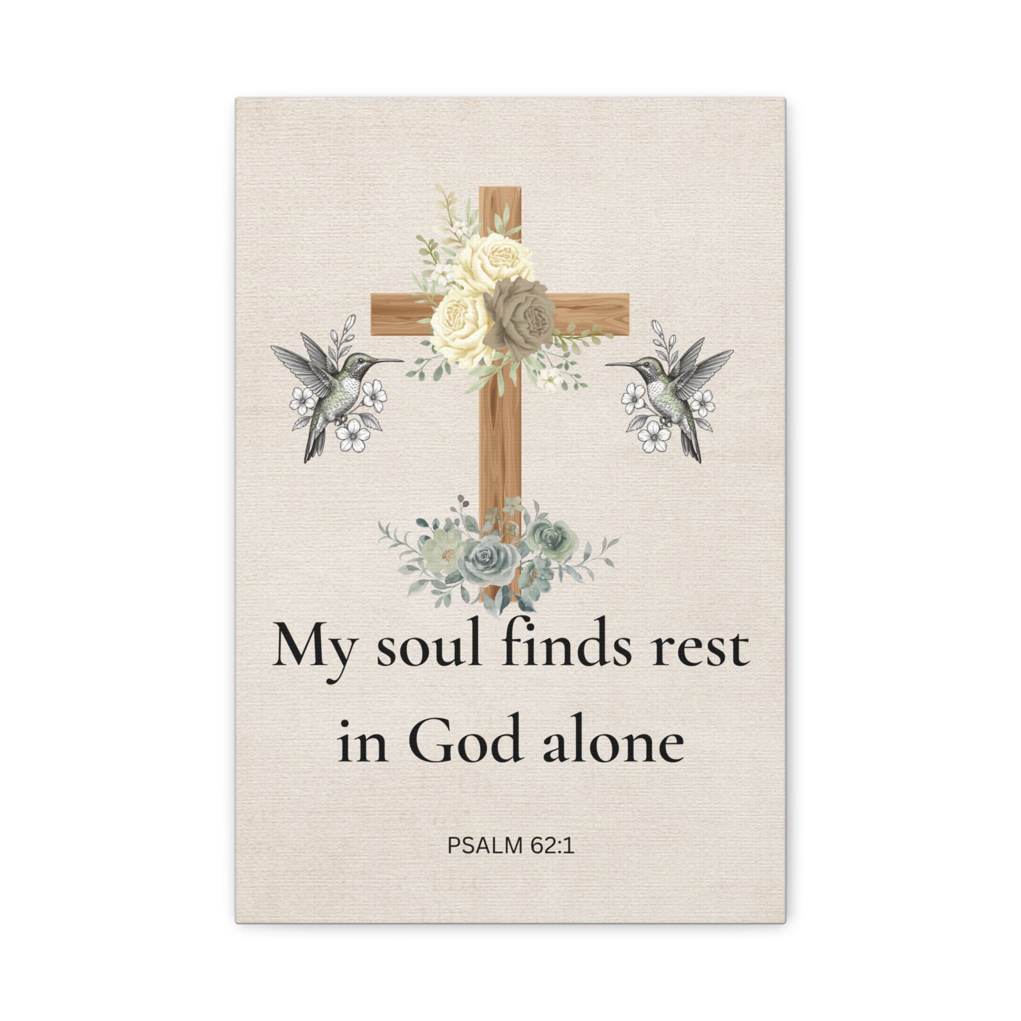 My Soul Finds Rest In God Canvas