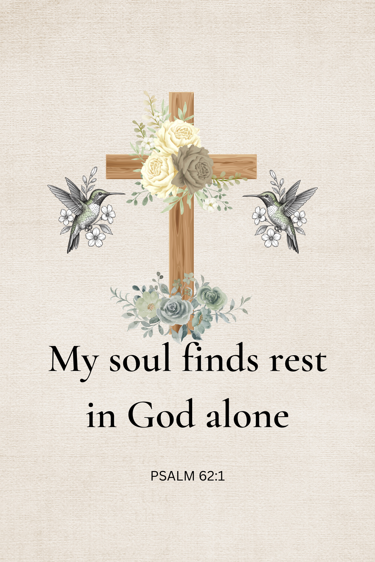 My Soul Finds Rest in God Alone – Psalm 62:1 Canvas